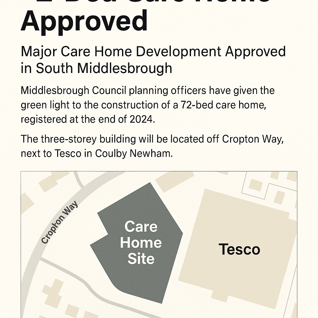 Major Care Home Development Approved for Coulby Newham: 72-Bed Facility to Transform Local Landscape